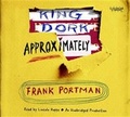 Cover: King Dork Approximately - Listening Library