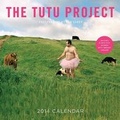 Cover: The Tutu Project NEW! 2014 - Workman Publishing