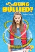 Cover: Are You Being Bullied? - Enslow Publishing
