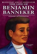 Cover: The Life of Benjamin Banneker - Enslow Publishing