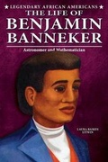 Cover: The Life of Benjamin Banneker - Enslow Publishing