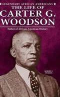 Cover: The Life of Carter G. Woodson - Enslow Publishing