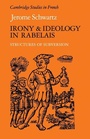 Cover: Irony and Ideology in Rabelais - Cambridge University Press