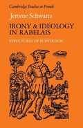 Cover: Irony and Ideology in Rabelais - Cambridge University Press