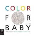 Cover: Color for Baby - Big Picture Press