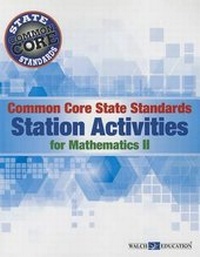 Enlarge image Cover: Common Core State Standards Station Activities for Mathematics II - Walch Education