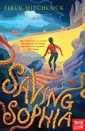 Cover: Saving Sophia - Nosy Crow Ltd