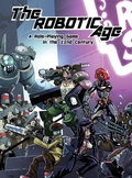 Cover: The Robotic Age - True in One