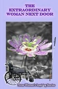 Cover: The Extraordinary Woman Next Door - Johazel Publishing