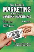Cover: Your Guide to Marketing Books in the Christian Marketplace - Third Edition - Crest Publications