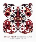 Cover: Susan Point: Works on Paper - Figure 1 Publishing