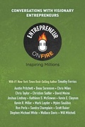 Cover: Entrepreneur on Fire - Conversations with Visionary Entrepreneurs - MILLIONAIRE DROPOUTS