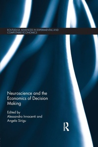 Enlarge image Cover: Neuroscience and the Economics of Decision Making - Routledge