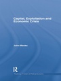 Cover: Capital, Exploitation and Economic Crisis - Routledge