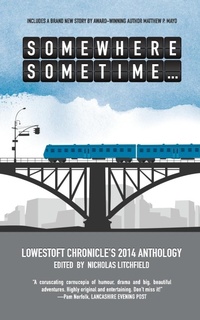 Enlarge image Cover: Somewhere, Sometime... - Lowestoft Chronicle Press