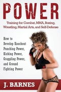 Cover: Power Training for Combat, Mma, Boxing, Wrestling, Martial Arts, and Self-Defense - Fitness Lifestyle