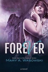 Enlarge image Cover: Forever - Author, Mary A.\Wasowski