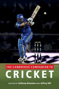 Abbildung von: The Cambridge Companion to Cricket - Cambridge University Press