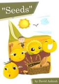 Cover: Seeds - the Story Most Children Are Never Told - Evolu-Sol Publishing