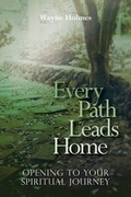 Cover: Every Path Leads Home - Religious Recovery Press