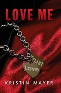Cover: Love Me - Kristin Mayer