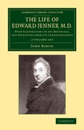 Cover: The Life of Edward Jenner M.D. 2 Volume Set - Cambridge University Press