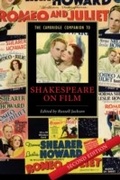 Cover: The Cambridge Companion to Shakespeare on Film - Cambridge University Press