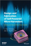 Cover: Design and Fabrication of Self-Powered Micro-Harvesters - Wiley-IEEE Press