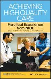 Enlarge image Cover: Achieving High Quality Care - Practical Experience from NICE - Wiley
