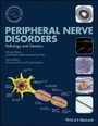 Cover: Peripheral Nerve Disorders - Pathology and Genetics - Wiley