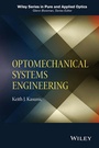 Cover: Optomechanical Systems Engineering - Wiley