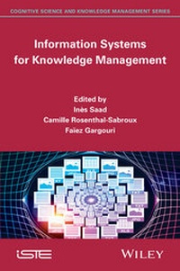 Enlarge image Cover: Information Systems for Knowledge Management - Wiley-ISTE