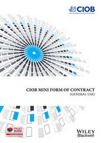 Enlarge image Cover: CIOB Mini Form of Contract - Wiley