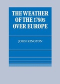 Cover: The Weather of the 1780s Over Europe - Cambridge University Press