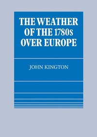 Abbildung von: The Weather of the 1780s Over Europe - Cambridge University Press