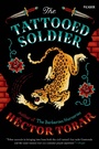 Cover: The Tattooed Soldier - Picador