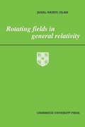 Cover: Rotating Fields in General Relativity - Cambridge University Press