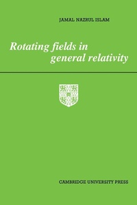 Abbildung von: Rotating Fields in General Relativity - Cambridge University Press