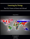 Cover: Learning by Doing: The PLA Trains at Home and Abroad (Enlarged Edition) - Lulu.com