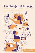 Cover: The Danger of Change - Routledge