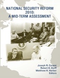 Cover: National Security Reform 2010: A Mid-Term Assessment [Enlarged Edition] - Lulu.com