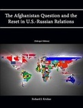 Cover: The Afghanistan Question and the Reset in U.S.-Russian Relations (Enlarged Edition) - Lulu.com