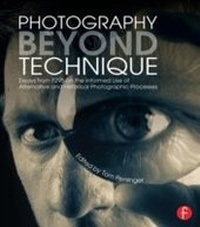 Abbildung von: Photography Beyond Technique: Essays from F295 on the Informed Use of Alternative and Historical Photographic Processes - Routledge