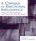 Cover: A Critique of Emotional Intelligence - Psychology Press Ltd