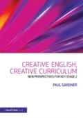 Cover: Creative English, Creative Curriculum - David Fulton Publishers Ltd