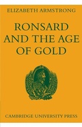 Cover: Ronsard and the Age of Gold - Cambridge University Press