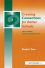 Cover: Creating Connections for Better Schools - Routledge