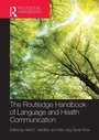 Cover: The Routledge Handbook of Language and Health Communication - Routledge