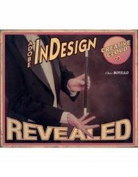 Enlarge image Cover: AdobeA (R) InDesign Creative Cloud Revealed - Course Technology Inc