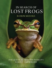 Enlarge image Cover: In Search of Lost Frogs - Bloomsbury Natural History
